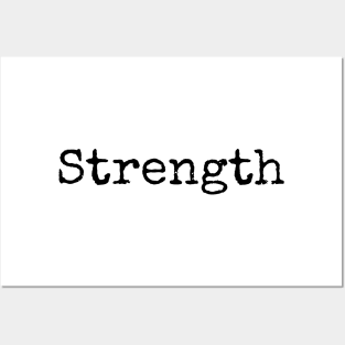 Strength - Inspirational Word of the Year Posters and Art